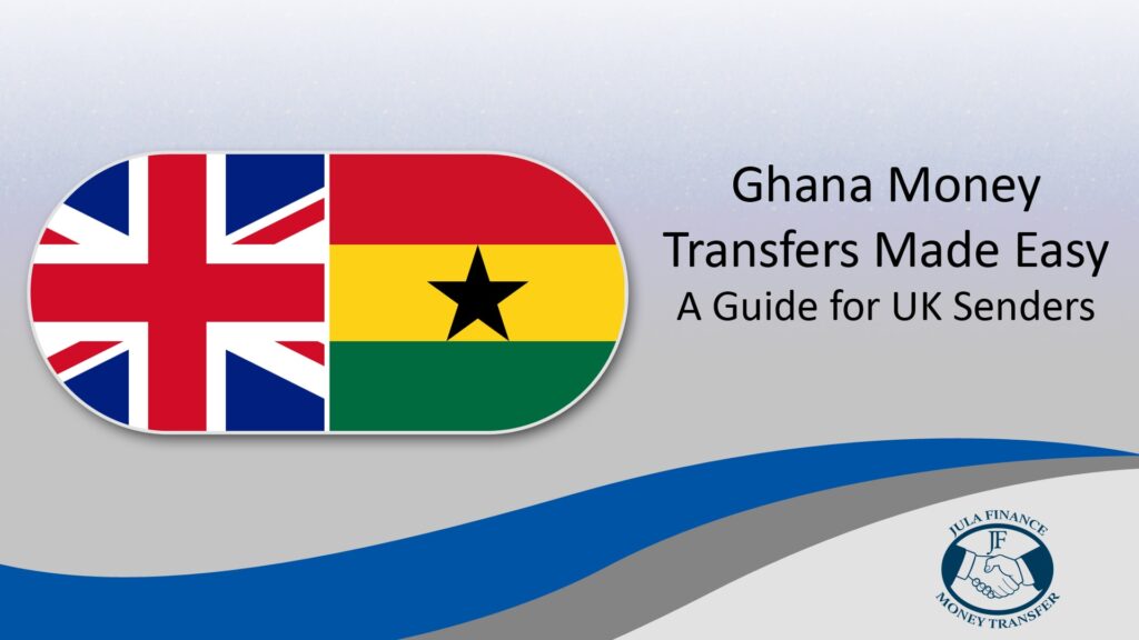 Ghana Money Transfers Made Easy: A Guide for UK Senders