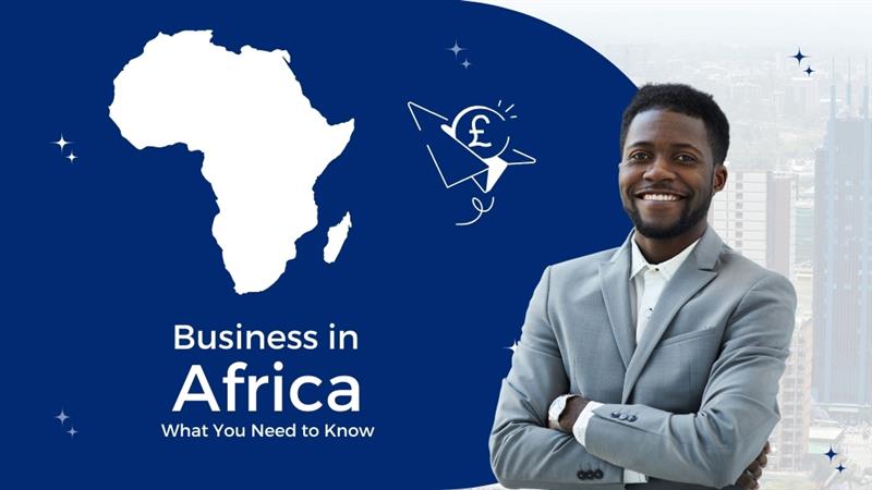 Business in Africa: How can I invest on the African continent