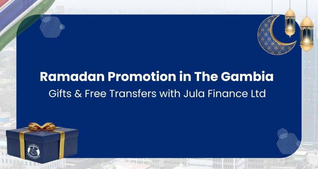 Ramadan Promotion in The Gambia: Gifts and Free Transfers with Jula Finance Ltd